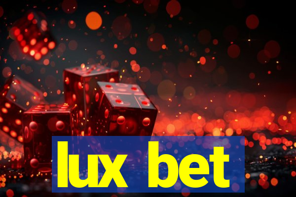 lux bet